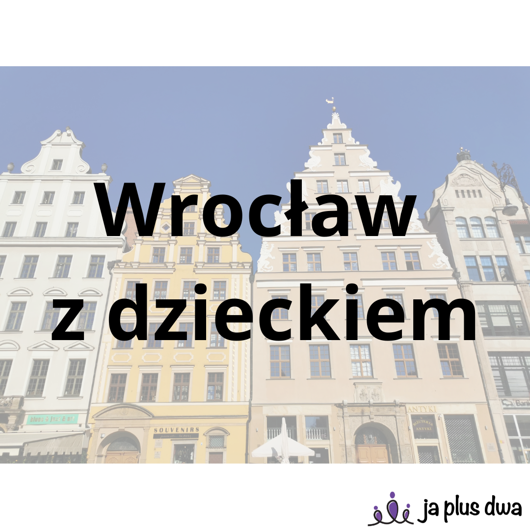 atrakcje dla dzieci we Wrocławiu
